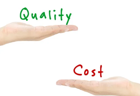 cost and quality