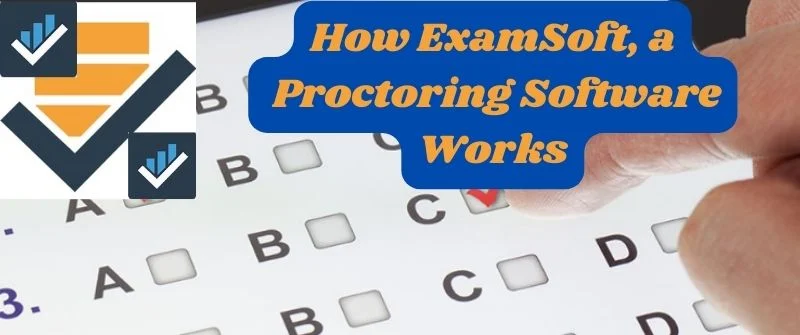 How ExamSoft Works