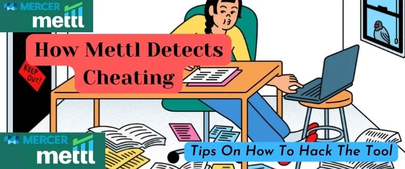 How Mettl Detects Cheating