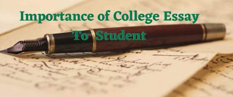Importance of college essay