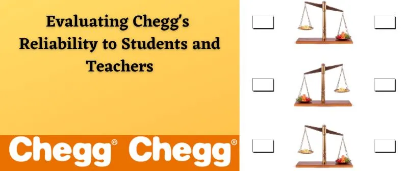 Evaluating Chegg's Reliability