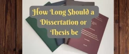 How Long is a Dissertation or Thesis: In Words or Structure